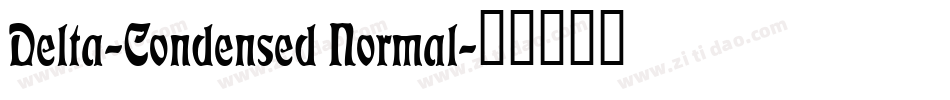 Delta-Condensed Normal字体转换